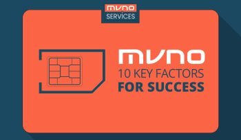 10 key factors for MVNO success - explained