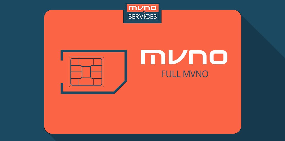 Full MVNO - MVNO Types and models