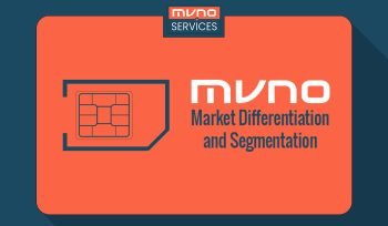 MVNO Strategy: Market Differentiation and Segmentation